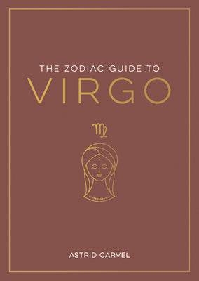 The Zodiac Guide to Virgo - Hardcover