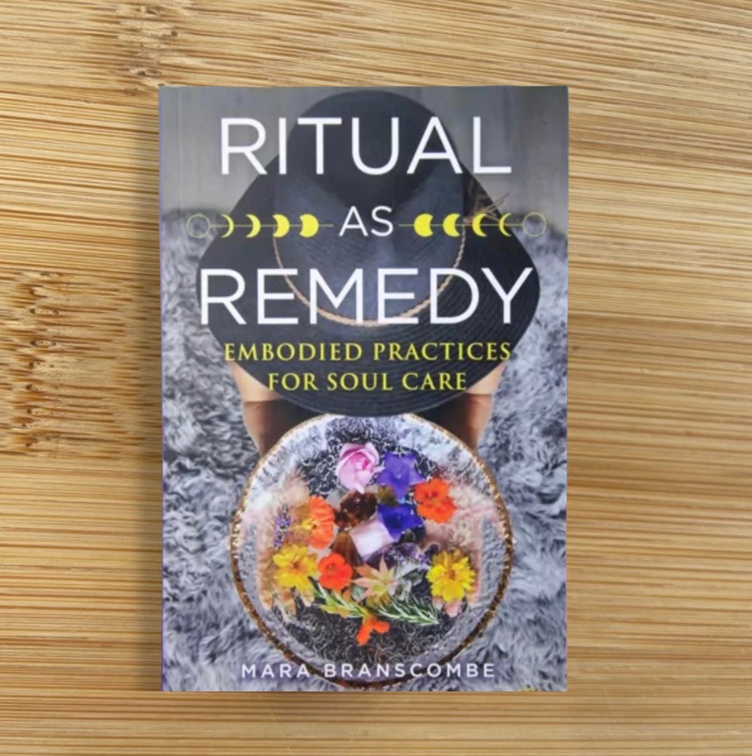 Ritual as Remedy: Embodied Practices for Soul Care