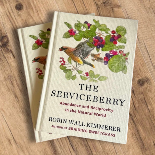 The Serviceberry: Abundance and Reciprocity in the Natural World